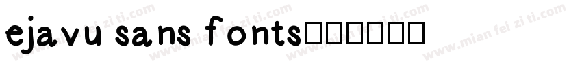 ejavu sans fonts字体转换